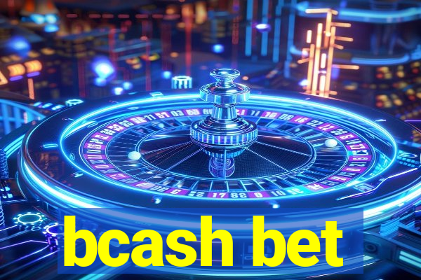 bcash bet